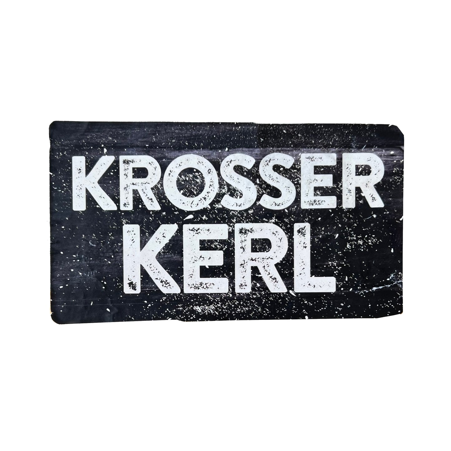 Aufkleber "Krosser Kerl"