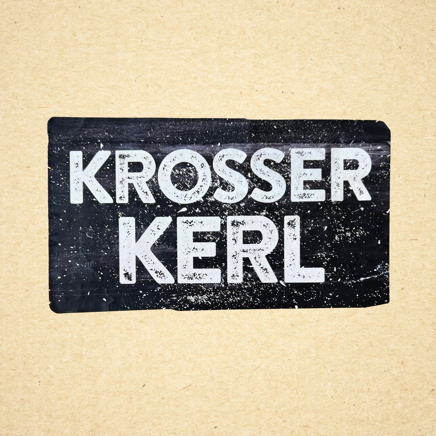 Aufkleber "Krosser Kerl"