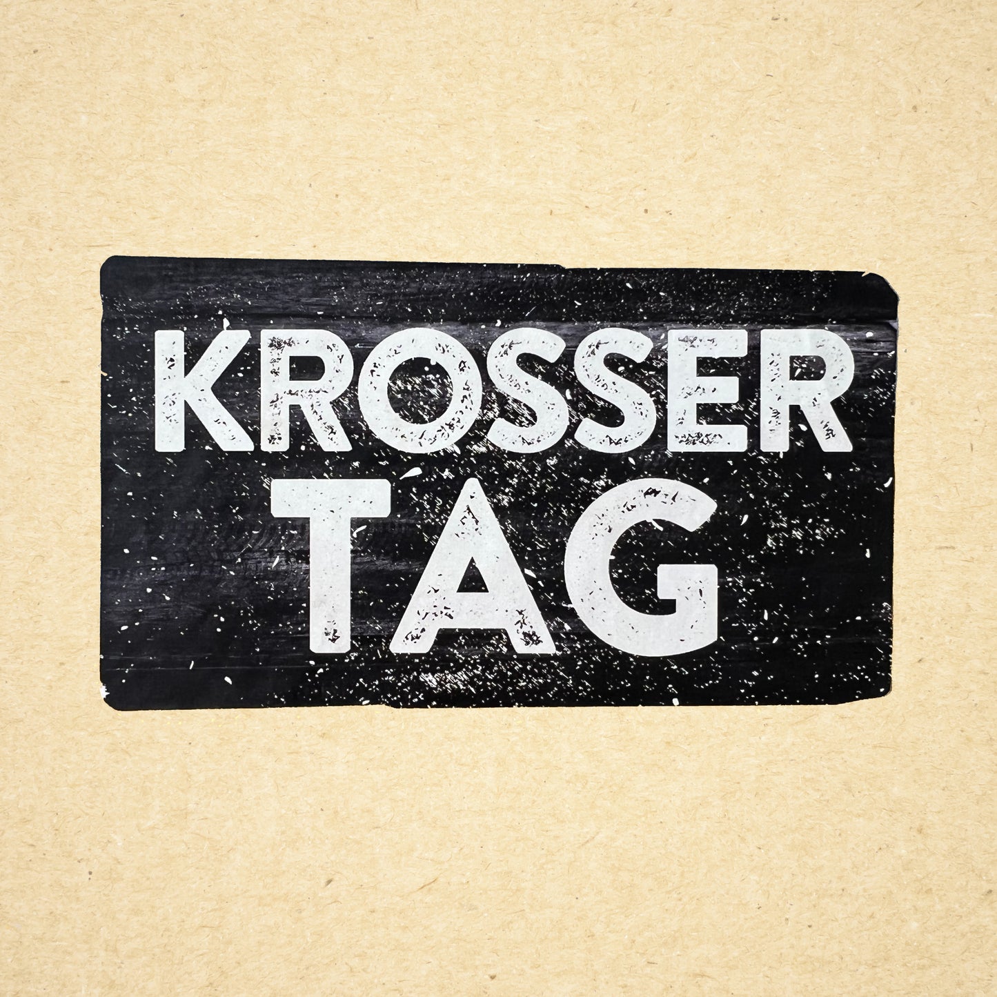 Aufkleber "Krosser Tag"