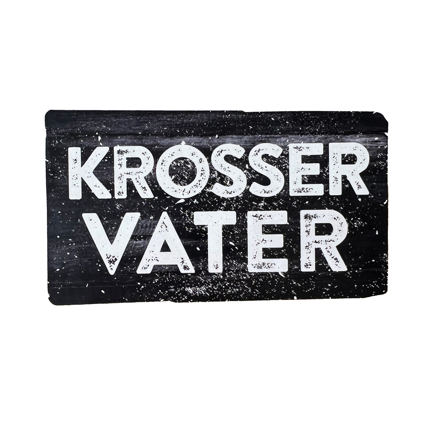 Aufkleber "Krosser Vater"