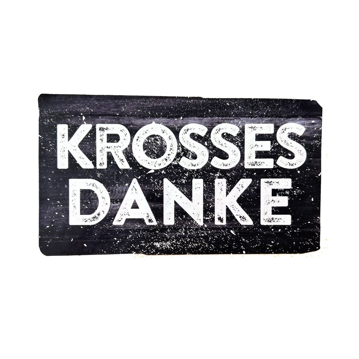 Aufkleber "Krosses Danke"